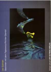 Gewinnen mit dem Fajarowicz/Richter-Gambit （2005. 249 S. 23.5 cm）