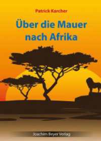 Über die Mauer nach Afrika （2022. 233 S. 21 cm）