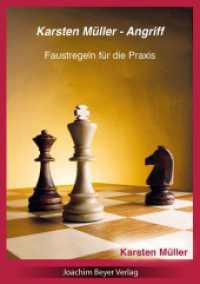 Karsten Müller - Angriff : Faustregeln für die Praxis (Karsten Müller 5) （2023. 142 S. 21 cm）