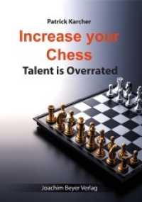 Increase your Chess : Increase Your Chess （1., Auflage. 2018. 188 S. 21 cm）
