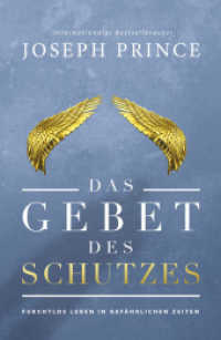 Das Gebet des Schutzes : Furchtlos leben in gefährlichen Zeiten （4. Aufl. 2021. 246 S. 21.5 cm）