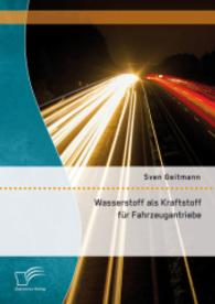 Wasserstoff als Kraftstoff für Fahrzeugantriebe