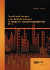 Die ethnische Struktur in den baltischen Staaten im Spiegel der Volkszählungsergebnisse 2011