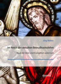 Im Reich der okkulten Bewu&szlig;tseinslehre. Sturz der Idole und Evangelium aeternum （Erstauflage. 2025. 228 S. 22 cm）