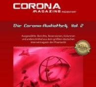 Die Corona-Audiothek, MP3-CD Tl.2 : Ausgewählte Artikel aus Deutschlands größtem Phantastik-Online-Magazin als Hörbuch, Lesung. 58 Min. (Die Corona-Audiothek Tl.2) （2016. 12.5 x 14 cm）