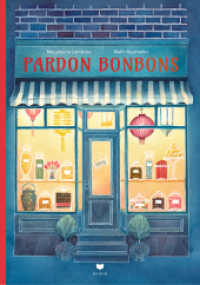 Pardon Bonbons （2018 XLII, 42 S. m. zahlr. bunten Bild. 28 cm）
