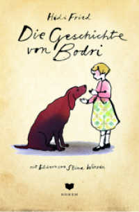 Die Geschichte von Bodri （2022. 40 S. 26 cm）