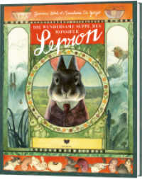 Die wundersame Suppe des Monsieur Lepron （2023. 48 S. 26.5 cm）