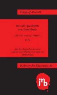 Die wahre Geschichte von einem Vampir (Kabinett der Phantasten 81) （42 S. 19 cm）