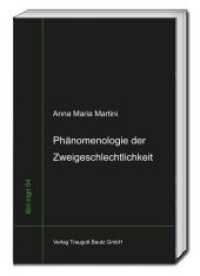 Phänomenologie der Zweigeschlechtlichkeit (libri nigri .54) （2016. 204 S. 235 mm）