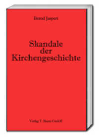Skandale der Kirchengeschichte （2016. 109 S. 15 cm）