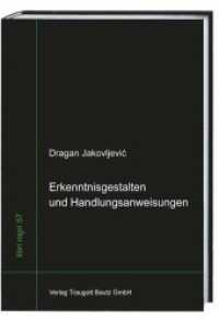 Erkenntnisgestalten und Handlungsanweisungen (libri nigri .57) （2017. 201 S. 22.5 cm）
