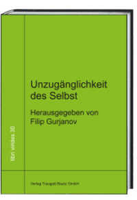 Unzugänglichkeit des Selbst (libri virides .30) （2017. 335 S. 225 mm）