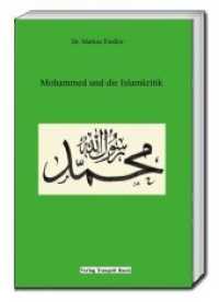 Mohammed und die Islamkritik （2017. 128 S. 226 mm）