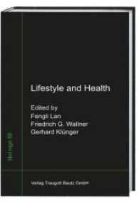 Lifestyle and Health (libri nigri .58) （2017. 265 S.）