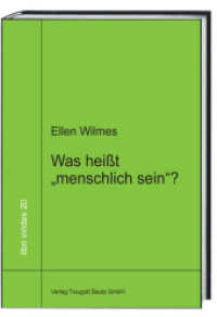 Was heißt "menschlich sein"? (libri virides .20) （2017. 149 S. 233 mm）