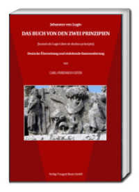 Das Buch von den zwei Prinzipien （2017. 181 S. 226 mm）
