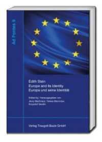 Edith Stein, Europe and Its Identity - Europa und seine Identität (Ad Fontes .9) （2018. 319 S. 225 x 153 mm）