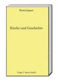 Kirche und Geschichte （2018. 67 S. 15 cm）