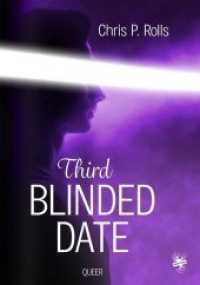 Third Blinded Date (Blinded Date 3) （2. Aufl. 2020. 224 S. 210 cm）