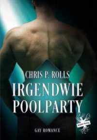 Irgendwie Poolparty （2. Aufl. 2018. 144 S. 210 cm）