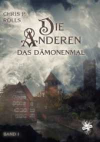 Die Anderen 1: Das Dämonenmal (Die Anderen 1) （3. Aufl. 2019. 306 S. 21 cm）