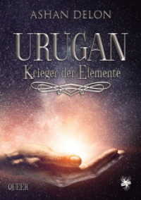 Urugan - Krieger der Elemente (Urugan - Krieger der Elemente 2) （2020. 364 S. 21 cm）