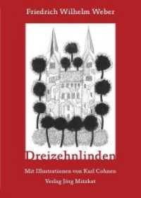Dreizehnlinden （Neuausg. 2019. 306 S. m. Illustr. 21 cm）