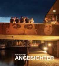 Angesichter (Les Gens-Menschen 2) （2019. 52 S. 35 Abb. 27.5 cm）