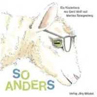 So Anders （Neuausg. 2019. 36 S. 217 x 211 mm）