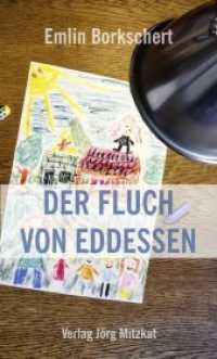 Der Fluch von Eddessen （2020. 344 S. 21 cm）