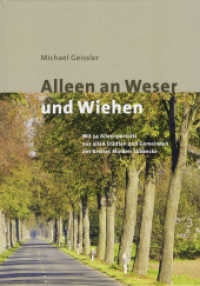 Alleen an Weser und Wiehen （2021. 224 S. zahlreiche Farbfotos, Abbildungen. 17.4 x 24.7 cm）
