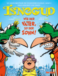 Die neuen Abenteuer des Großwesirs Isnogud, Wie der Vater, so der Sohn! : Mit kostenloser Digital Copy im PDF-Format (Die neuen Abenteuer des Großwesirs Isnogud 2) （Neuausg. 2017. 48 S. 48 Farbabb. 290 mm）