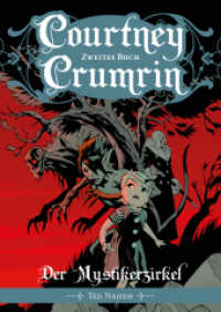 Courtney Crumrin 2 : Der Mystikerzirkel (Courtney Crumrin 2) （2023. 128 S. 128 Farbabb. 170 x 240 mm）