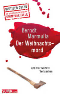 Der Weihnachtsmord : Und vier weitere Verbrechen (Blutiger Osten .49) （2019. 192 S. 190 mm）