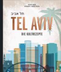 Tel Aviv : Die Kultrezepte （2. Aufl. 2021. 240 S. 27.1 cm）