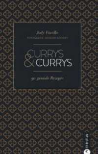 Currys & Currys : 90 geniale Rezepte （2018. 160 S. 28.5 cm）