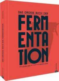 Das gro&szlig;e Buch der Fermentation （2020. 288 S. 27.1 cm）