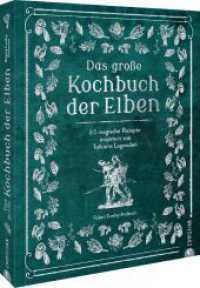 Das große Kochbuch der Elben : 85 magische Rezepte inspiriert von Tolkiens Legenden （2022. 160 S. 24.6 cm）