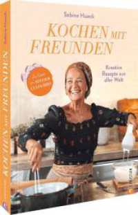 Kochen mit Freunden : Kreative Rezepte aus aller Welt. Zu Gast im Atelier Culin&aacute;rio
