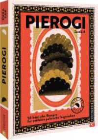 Pierogi : 50 köstliche Rezepte für perfekte polnische Teigtaschen （2023. 176 S. 23.1 cm）