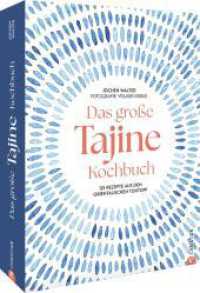 Das große Tajine-Kochbuch : 125 Rezepte aus dem orientalischen Tontopf （2024. 320 S. 26.1 cm）