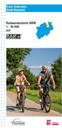 Kreis G&uuml;tersloh, Stadt Bielefeld Radwanderkarte mit Radverkehrsnetz NRW : 1:50.000 (Radwanderkarte Nordrhein-Westfalen) （3., &uuml;berarb. Aufl.）
