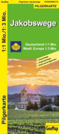 Jakobswege Deutschland und westliches Europa : 1:1.000.000/3.000.000. 1:1000000 (Geo Map) （4., überarb. Aufl. 2025. 24.5 cm）
