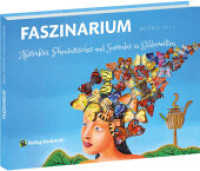FASZINARIUM - Abstraktes, Phantastisches und Surreales in Bilderwelten （2023. 130 S. 75 Abb. 17 x 24 cm）