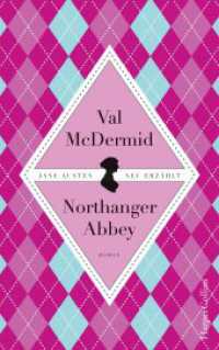 Northanger Abbey : Roman. Jane Austen neu erzählt （1. Auflage. 2017. 320 S. 186.000 mm）