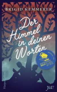 Der Himmel in deinen Worten (Harper YA!) （1. Auflage. 2017. 352 S. 215.000 mm）