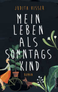 Mein Leben als Sonntagskind (HarperCollins .1) （1. Auflage. 2019. 608 S. 205.000 mm）