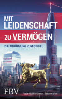 Mit Leidenschaft zu Vermögen : Die Abkürzung zum Gipfel