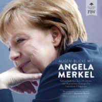Augen-Blicke mit Angela Merkel : Nahaufnahmen aus 20 Jahren von Ausnahme-Fotografin Laurence Chaperon （2021. 200 S. 300 mm）